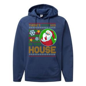 Ugly Christmas Sweater Santa Claus Hos In This House Performance Fleece Hoodie