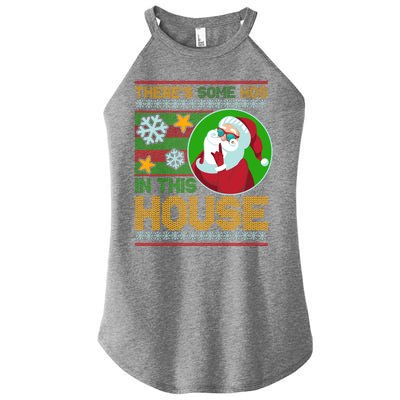 Ugly Christmas Sweater Santa Claus Hos In This House Women’s Perfect Tri Rocker Tank