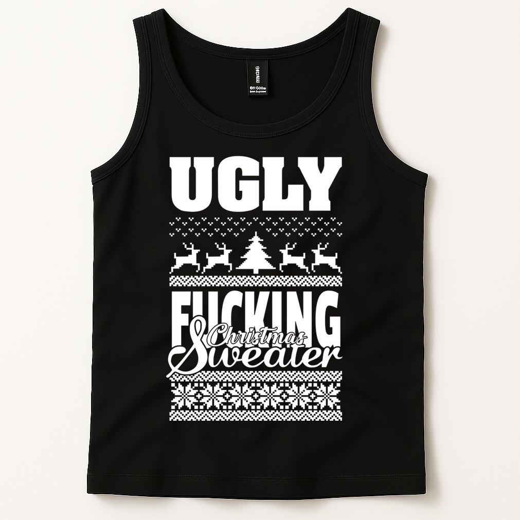 Ugly F-cking Christmas Sweater X-Mas Tank Top