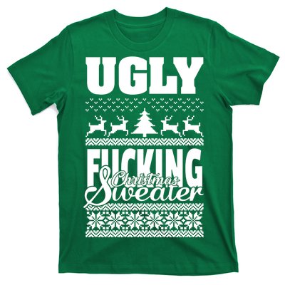 Ugly F-cking Christmas Sweater X-Mas T-Shirt