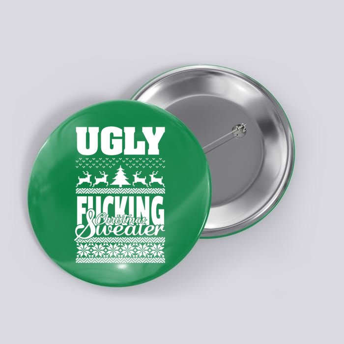 Ugly F-cking Christmas Sweater X-Mas Button