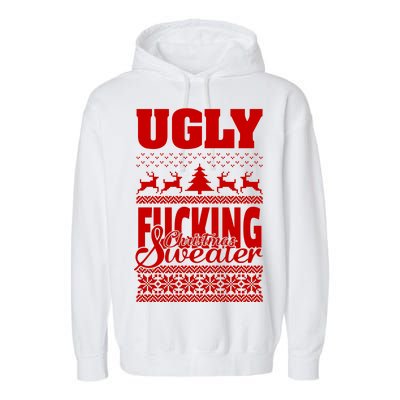 Ugly F-cking Christmas Sweater X-Mas Garment-Dyed Fleece Hoodie