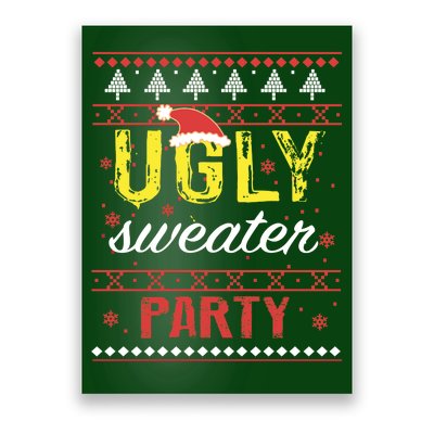 Ugly Sweater Party Funny Christmas Sweater Poster