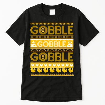 Ugly Thanksgiving Gobble Gobble Gobble Turkey Tall T-Shirt