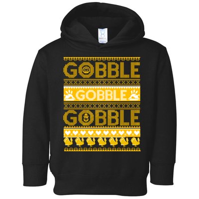 Ugly Thanksgiving Gobble Gobble Gobble Turkey Toddler Hoodie