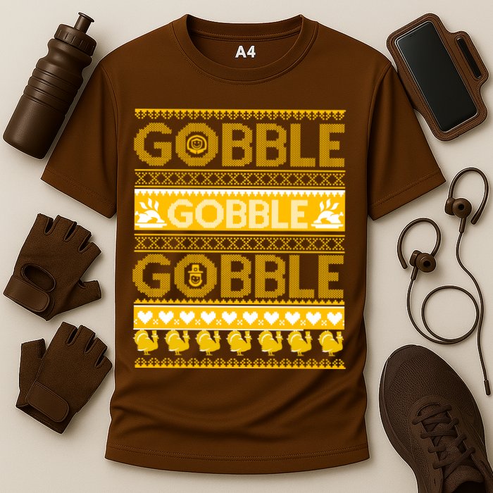 Ugly Thanksgiving Gobble Gobble Gobble Turkey Performance Shirt