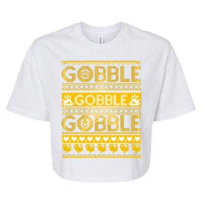 Ugly Thanksgiving Gobble Gobble Gobble Turkey Bella+Canvas Jersey Crop Tee