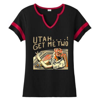 Utah Get Me Two 1980s Movie Quote Ladies Halftime Notch Neck Tee