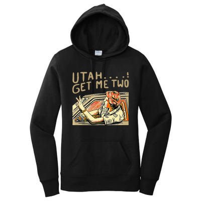 Utah Get Me Two 1980s Movie Quote Women's Pullover Hoodie