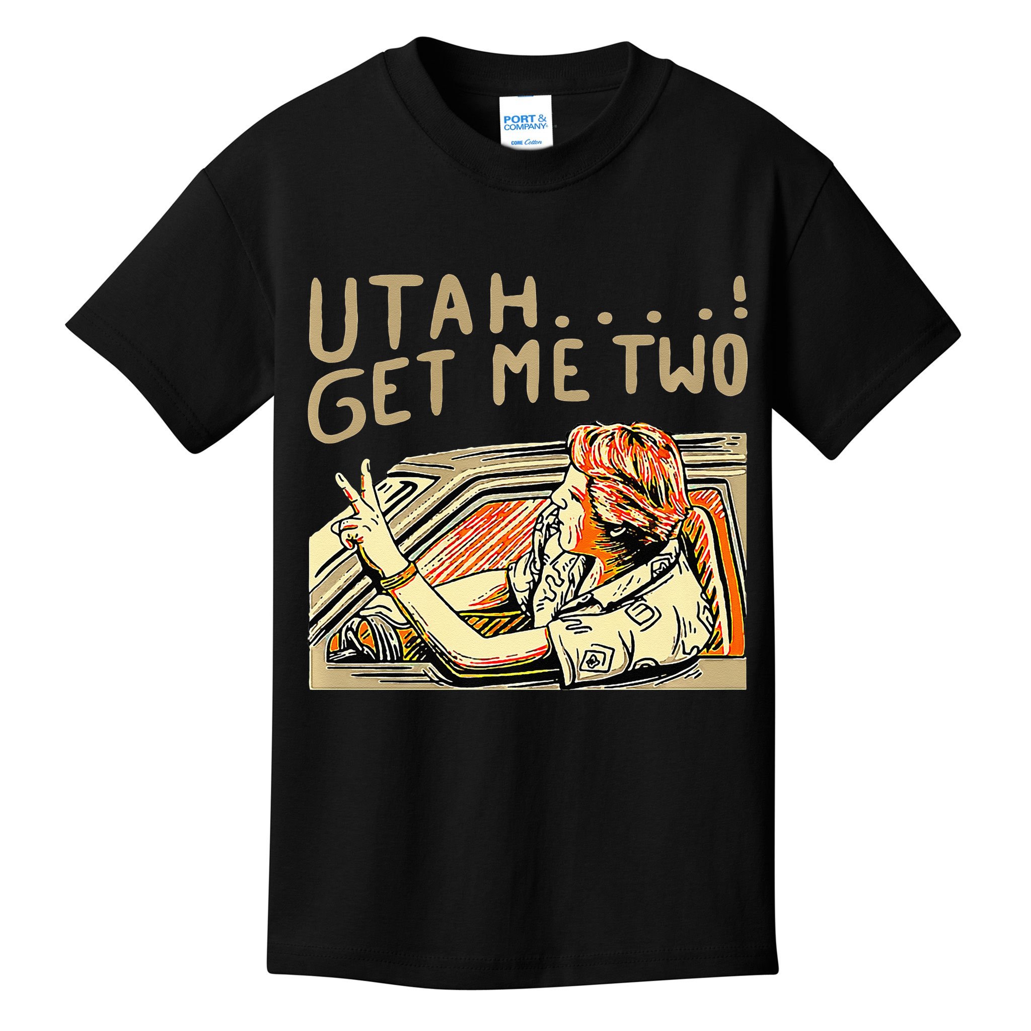 Utah Get Me Two 1980s Movie Quote Kids T-Shirt