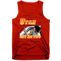 Utah Get Me 2 Tank Top