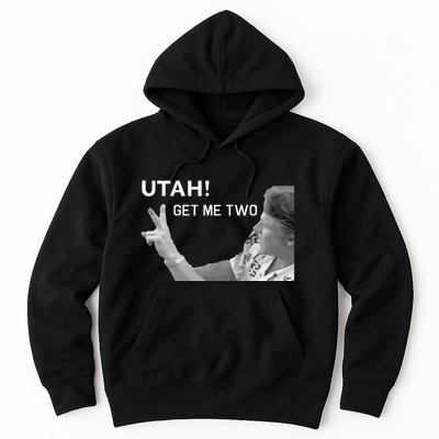 Utah Get Me Two Funny 1980s Hoodie