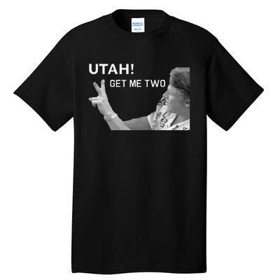 Utah Get Me Two Funny 1980s Tall T-Shirt