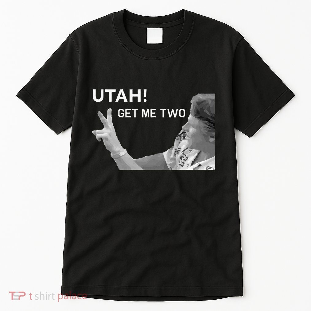 Utah Get Me Two Funny 1980s Tall T-Shirt