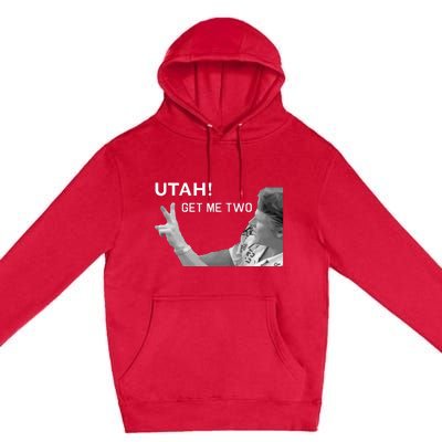 Utah Get Me Two Funny 1980s Premium Pullover Hoodie