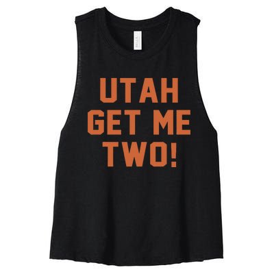 Utah Get Me Two 1980s Movie Quote Women's Racerback Cropped Tank