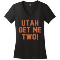 Utah Get Me Two 1980s Movie Quote Women's V-Neck T-Shirt