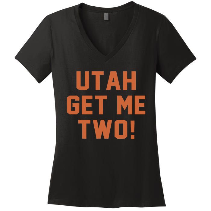 Utah Get Me Two 1980s Movie Quote Women's V-Neck T-Shirt