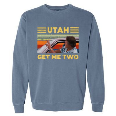 Utah Get Me Retro Two Vintage Funny Garment-Dyed Sweatshirt