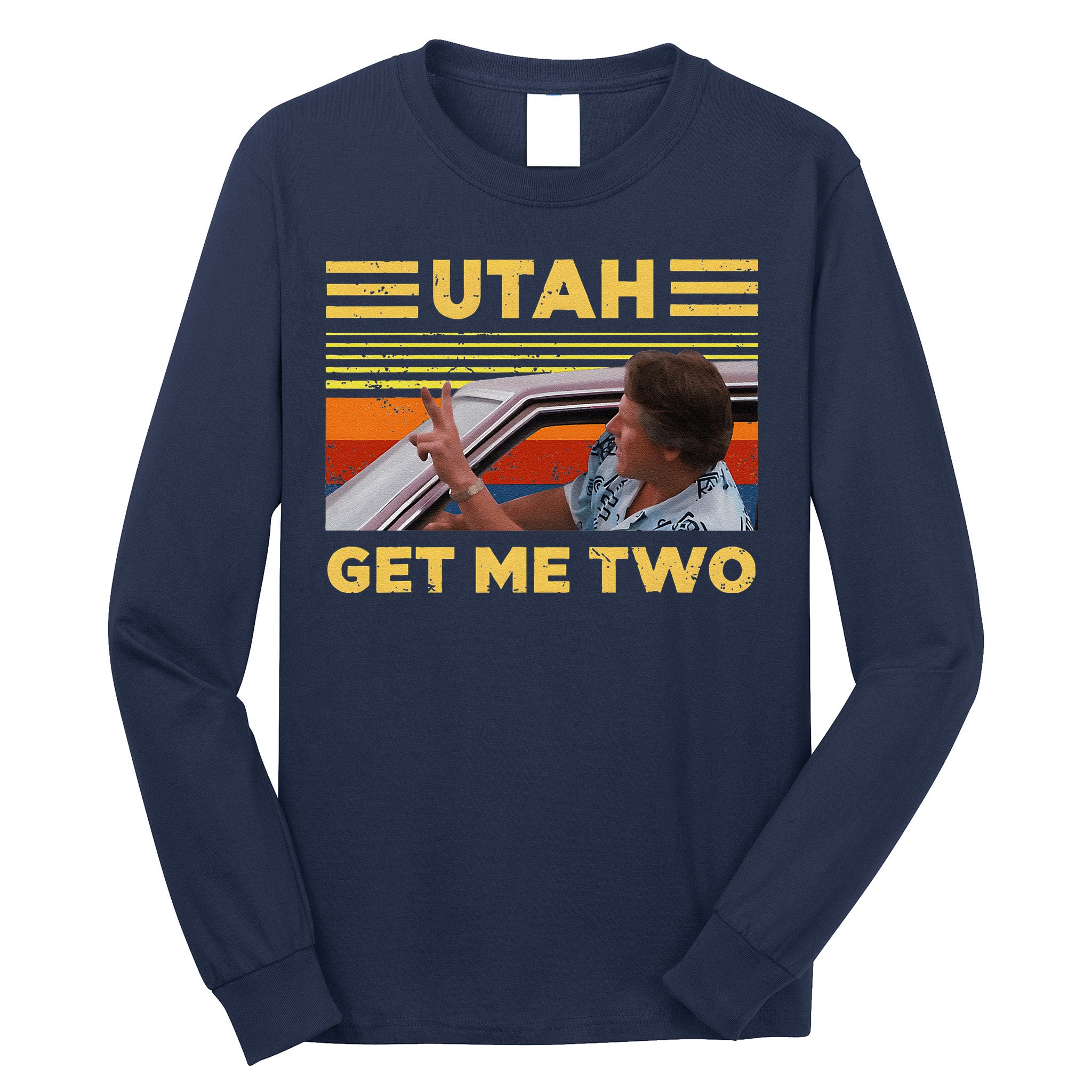 Utah Get Me Retro Two Vintage Funny Long Sleeve Shirt