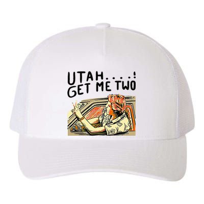 Utah Get Me Two 1980s Movie Yupoong Adult 5-Panel Trucker Hat