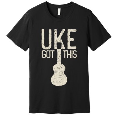 Uke Got This Funny Pun Ukulele Club Premium T-Shirt