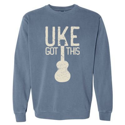 Uke Got This Funny Pun Ukulele Club Garment-Dyed Sweatshirt