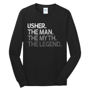 U.S.H.E.R Gift The Man Myth Legend Tall Long Sleeve T-Shirt