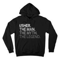 U.S.H.E.R Gift The Man Myth Legend Tall Hoodie