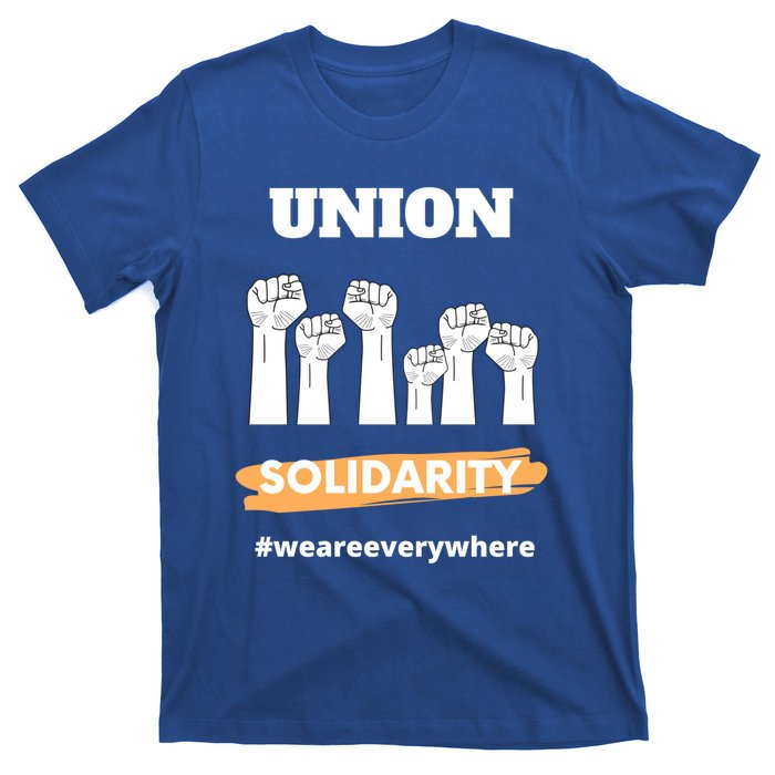 Union Gift Union Solidarity Union Worker Gift T-Shirt