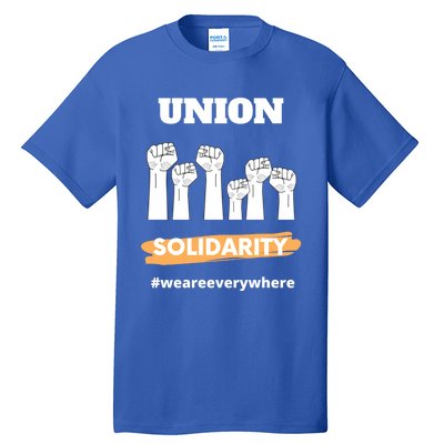 Union Gift Union Solidarity Union Worker Gift Tall T-Shirt