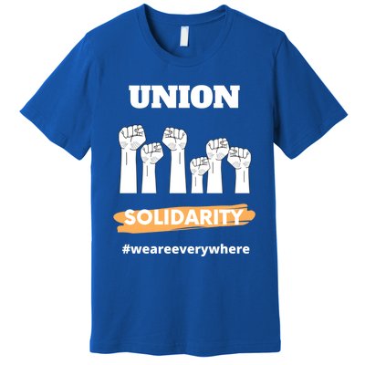 Union Gift Union Solidarity Union Worker Gift Premium T-Shirt