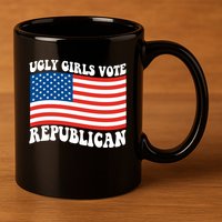 Ugly Girls Vote Republican Usa Flag 11oz C Handle Ceramic Mug