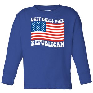 Ugly Girls Vote Republican Usa Flag Toddler Long Sleeve Shirt