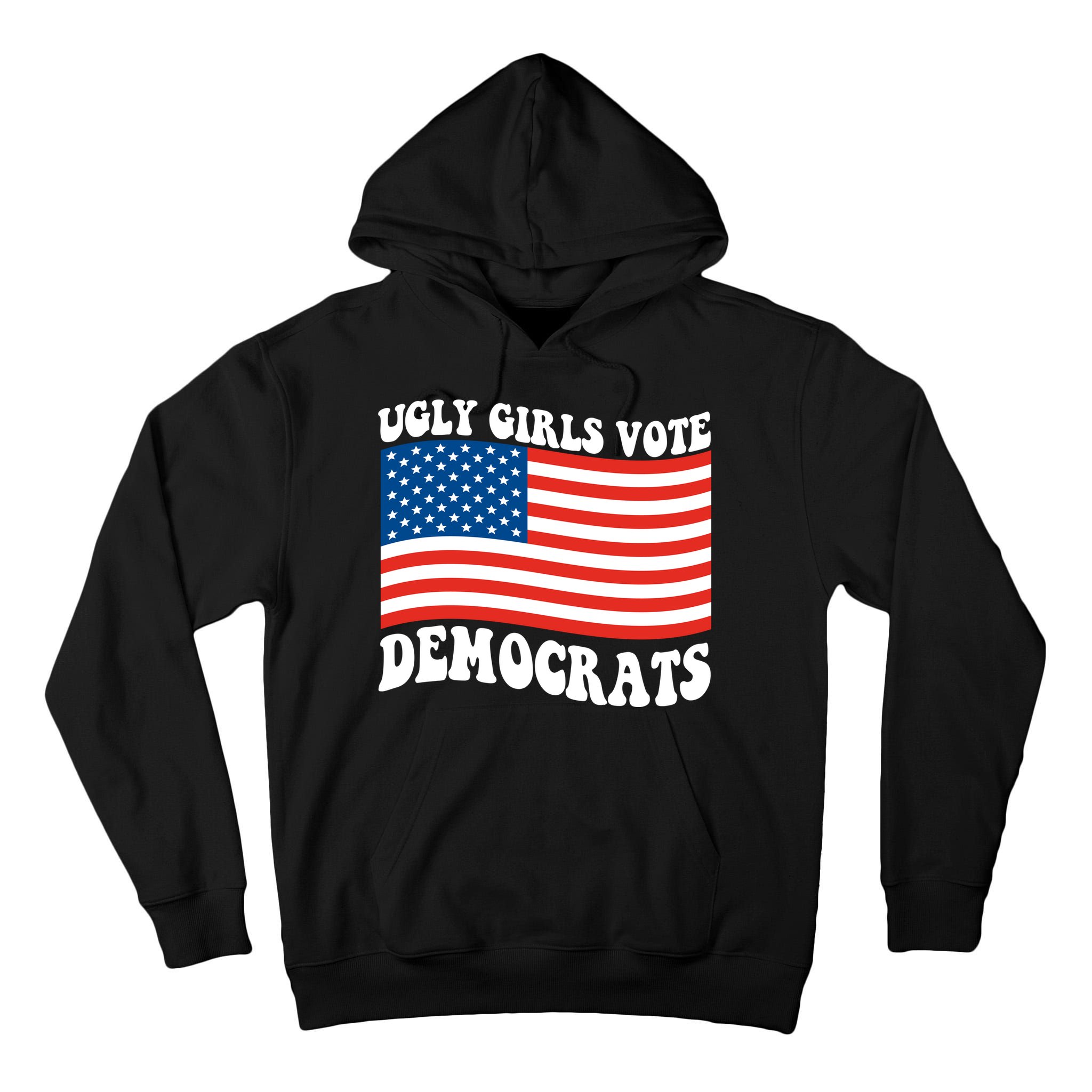 Ugly Girls Vote Democrats Usa Flag Tall Hoodie