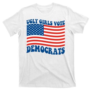 Ugly Girls Vote Democrats Usa Flag T-Shirt