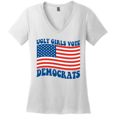 Ugly Girls Vote Democrats Usa Flag Women's V-Neck T-Shirt