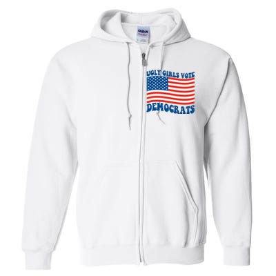 Ugly Girls Vote Democrats Usa Flag Full Zip Hoodie