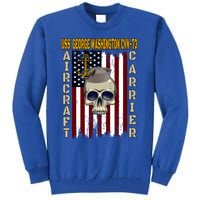 Uss George Washington Cvngift73 Veterans Day Dad Son Gift Tall Sweatshirt