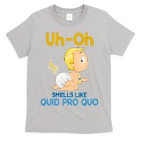 Uh-Oh Smells Like Quid Pro Quo T-Shirt