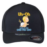 Uh-Oh Smells Like Quid Pro Quo Flexfit Unipanel Trucker Cap
