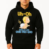Uh-Oh Smells Like Quid Pro Quo Hoodie