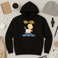 Uh-Oh Smells Like Quid Pro Quo Hoodie