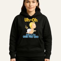 Uh-Oh Smells Like Quid Pro Quo Hoodie