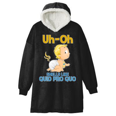 Uh-Oh Smells Like Quid Pro Quo Hooded Wearable Blanket