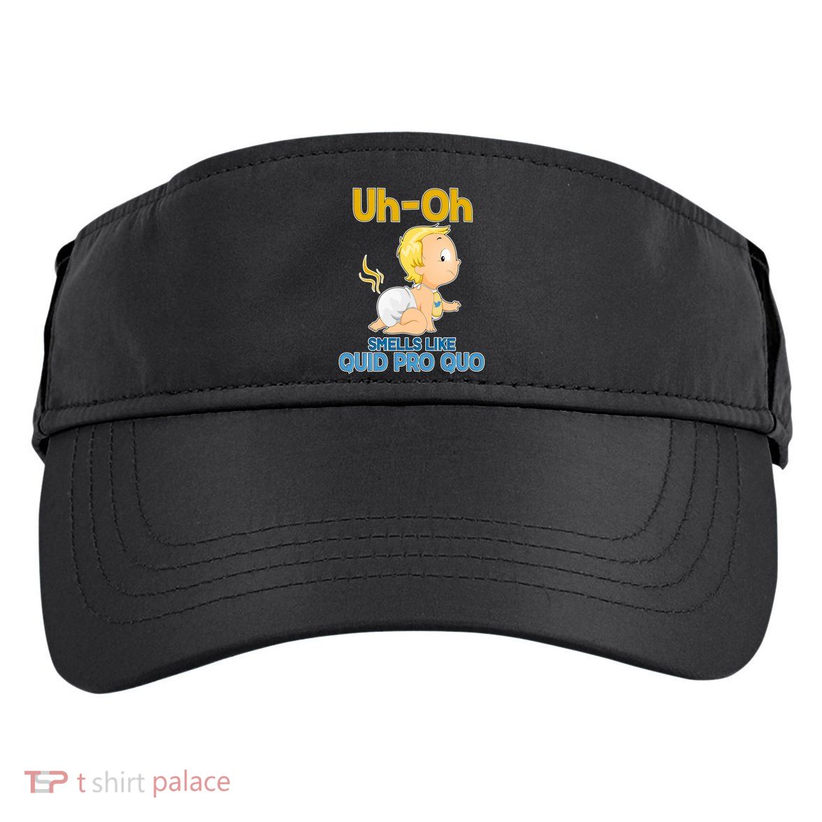 Uh-Oh Smells Like Quid Pro Quo Adult Drive Performance Visor