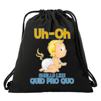 Uh-Oh Smells Like Quid Pro Quo Drawstring Bag