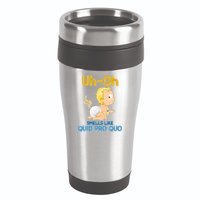 Uh-Oh Smells Like Quid Pro Quo 16oz Travel Tumbler