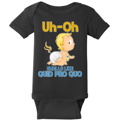 Uh-Oh Smells Like Quid Pro Quo Baby Bodysuit