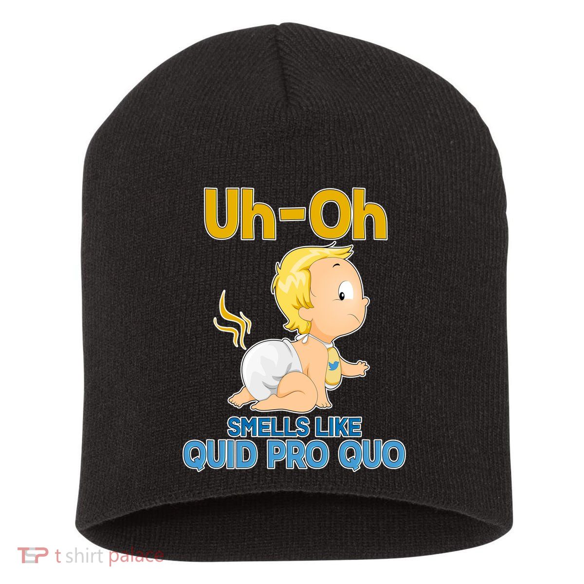 Uh-Oh Smells Like Quid Pro Quo Short Acrylic Beanie